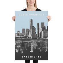 Load image into Gallery viewer, Early Mornings, Late Nights